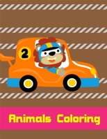 Animals Coloring: Baby Animals and Pets Coloring Pages for boys, girls, Children 1678488828 Book Cover