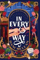 In Every Way: A Choose Your Own Adventure Romance 0645974374 Book Cover