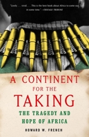 A Continent for the Taking 0375414614 Book Cover