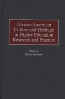 African American Culture and Heritage in Higher Education Research and Practice 0275958442 Book Cover