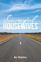 Successful Housewives 1482870150 Book Cover