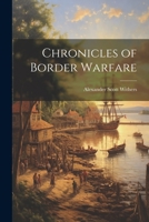 Chronicles of Border Warfare 1021675091 Book Cover