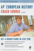 AP European History Crash Course: Get a Higher Score in Less Time