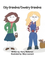 City Grandma/Country Grandma B0CJMW59PH Book Cover