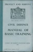 Protect and Survive: The Civil Defence Manual 0752444220 Book Cover