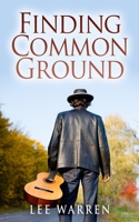 Finding Common Ground 1983442100 Book Cover