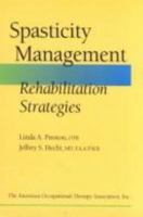 Spasticity Management: Rehabilitation Strategies 1569001170 Book Cover