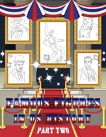 Famous Figures in US History: American Heroes Coloring Book, Presidents - Inventor - Famous Figures Coloring Book 1716351294 Book Cover