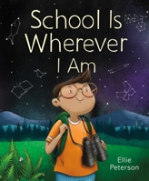 School Is Wherever I Am 1250845246 Book Cover