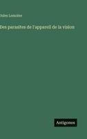 Des parasites de l'appareil de la vision 3385046831 Book Cover