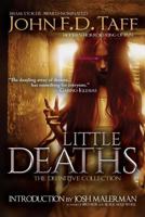 Little Deaths: The Definitive Collection 1940658810 Book Cover