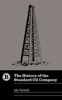 The History of the Standard Oil Company 0393004961 Book Cover