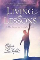 Living the Lessons 1477425462 Book Cover