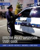 Effective Police Supervision Study Guide 1138288810 Book Cover