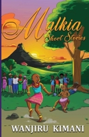 Malkia Short Stories 1734716401 Book Cover