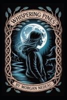 Whispering Pines B0FND7T6NP Book Cover