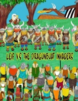Leif Vs the Dragonboat Invaders B0FVX1R4N7 Book Cover