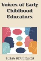 Voices of Early Childhood Educators 1433130602 Book Cover
