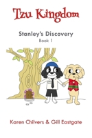 Stanley's Discovery (Tzu Kingdom) 1789556686 Book Cover