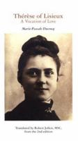 Therese of Lisieux: A Vocation of Love 0818904313 Book Cover