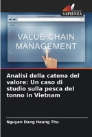 Analisi della catena del valore: Un caso di studio sulla pesca del tonno in Vietnam (Italian Edition) 6209490832 Book Cover