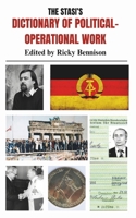 Dictionary of Political-Operational Work (Abridged): The Stasi Dictionary 0993396380 Book Cover