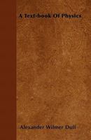 A Text-Book of Physics 1021353450 Book Cover