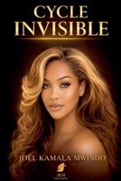Cycle Invisible (French Edition) B0GYGLQF7V Book Cover