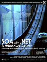 Soa with .Net and Windows Azure: Realizing Service-Orientation with the Microsoft Platform (Paperback) 0134676351 Book Cover