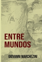 Entre Mundos (Portuguese Edition) B0FPBR4QHX Book Cover