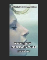 Nace mi poesía con suspiros del alma. B08WZLZ4T8 Book Cover
