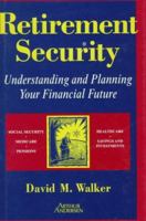 Retirement Security: Understanding and Planning Your Financial Future 0471152072 Book Cover