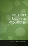 The Evolution of Business Knowledge 0199229600 Book Cover