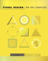 Visual Design on the Computer 1558212981 Book Cover