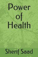 Power of Health 1794580603 Book Cover