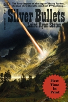 Silver Bullets 0994018320 Book Cover
