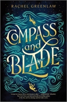 Compass and Blade 1335218858 Book Cover