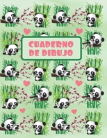 CUADERNO DE DIBUJO: BLOCK DE 100 PAGINAS EN BLANCO. LIBRETA ESPECIAL DIBUJO. REGALO CREATIVO Y ORIGINAL PARA NIÑOS Y JÓVENES. BONITO DISEÑO OSOS PANDA Y BAMBÚ. (Spanish Edition) 1696906717 Book Cover