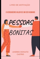 Pessoas Bonitas: O Verdadeiro Valor de Um Ser Humano B08F6TXW42 Book Cover