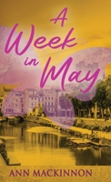 A Week In May 4824136113 Book Cover