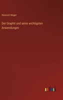 Der Graphit und seine wichtigsten Anwendungen 1275190847 Book Cover