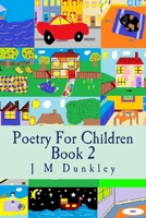 Poetry For Children: Book 2 1512223727 Book Cover