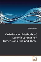 Variations on Methods of Lorentz-Lorentz For Dimensions Two and Three 3639142403 Book Cover