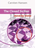 The Closed Sicilian: Move by Move 1781943982 Book Cover