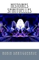 Histoires Spirituelles 1983508675 Book Cover