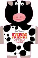 Farm Friends: Let's Hold Hands 0857079328 Book Cover