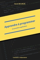 Apprendre à programmer ses premières applications (French Edition) 2959765907 Book Cover