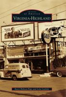 Virginia-Highland (Images of America: Georgia) 0738588024 Book Cover