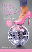 Dirty Dancin in Le Shebeen: Maggie Muff Trilogy, Book 2 0856409065 Book Cover