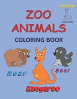 Zoo Animals Coloring Book for Kids: Kids Coloring Books Animal Coloring Book for Toddlers B08FP12XB8 Book Cover